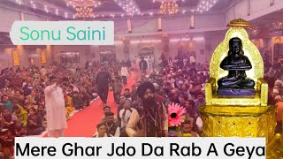 Mere Ghar Jdo Da Rabb A Geya ( Sonu Saini ) Satguru Bhajan Mandali Live Ludhiana city