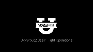 SkyScout2 Basic Flight Operations