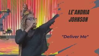 ⚡️⚡️Le'Andria Johnson "Deliver Me"