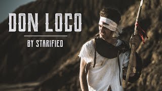 Starified - Don Loco (Official Video)