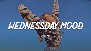 Chill With Me ~ Chill Music Palylist ~ English songs chill vibes music playlist