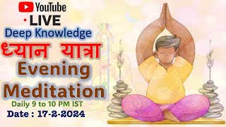 Date 17-2-24 VMC Evening Meditation and Session