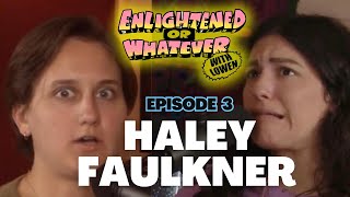 Haley Faulkner (Comedian,  Friendly Neighborhood Lesbian) on EOW Podcast with Lowen | Ep 03