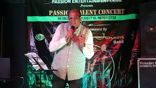 AISE NA MUJHE TUM DEKHO | BEST SINGING | RAKESH JI | PASSION CONCERT 9313281716