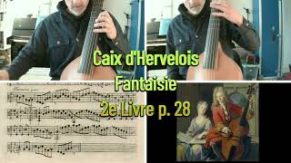 Caix dHervelois - Fantaisie 2e livre page 28 - Viola da Gamba & Basso Continuo