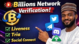 Yadda Ake yin Billions Network Liveness & connecting twitter, discord, telegram,Tria Verification