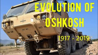 Evolution of Oshkosh 1917 - 2019