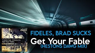 [Deep, Electro] Fideles feat. Brad Sucks - Get Your Fable (Hestons Dawg Mix) 1080p