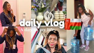 Days in My Life | Life of a Kenyan 🇰🇪 working in Oman 🇴🇲