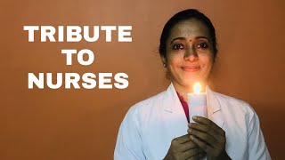TRIBUTE TO ALL NURSES