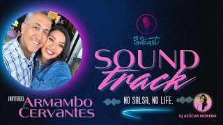Soundtrack by - Angie Morales - FT. Armando Cervantes