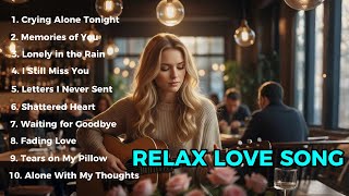 Relaxing Love Songs for Quiet Nights | Emotional Easy-Listening