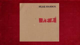 Hush Harbor - In the Hour / Crossed Off the List (1993) 7"