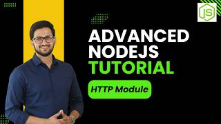 Nodejs Tutorial 15: HTTP Module in Node.js | Advanced Nodejs