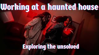 Working in a Haunted House