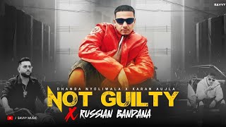 Not Guilty Mashup | Dhanda Nyoliwala x Karan Aujla | Russian Bandana x knife Brows | Savvy Music