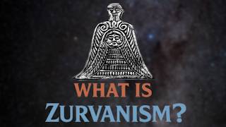 Zurvanism - The Zoroastrian Heresy?