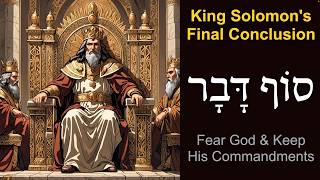 Fear God & Keep His Commandments - The Final Conclusion