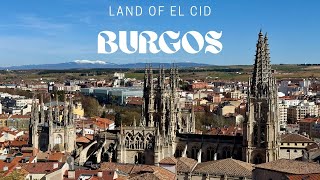 BURGOS // Land of El Cid