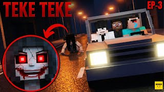 The Crawling Lady 😨 Ep-3 | TEKE TEKE S2 | Minecraft Horror Story