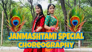JANMASHTAMI SPECIAL | Nidhi & Anshita Choreography | Dance Video