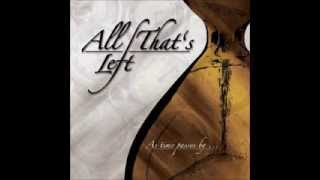 ALL THAT'S LEFT: "As time passes by" (Full Album 2010)
