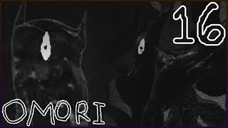 OMORI... I'M SORRY...? | OMORI Let's Play | Part 16