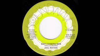 Joel Mathis - Dirt Farming Man