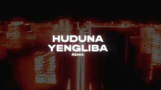 Huduna Yengliba (Remix)