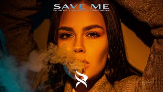 Dj Goja x Vanessa Campagna - Save Me (SOS)