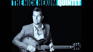 The Nick Hexum Quintet-Just Give it to Me