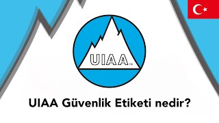 UIAA Güvenlik Etiketi nedir?