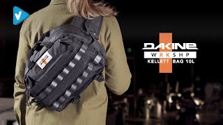 #Dakine Guide: WRKSHP Kellett Bag 10L