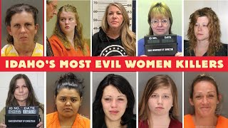 Idaho’s Most Notorious Women Killers | Full List & Shocking Crimes