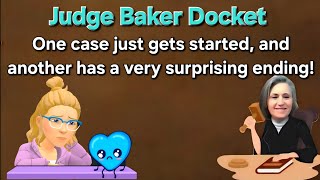 Judge Baker Docket - A day full of surprises in CPS Court