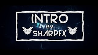 Intro [Blender Only] ✘ SharpFX ✘ getting quite bad