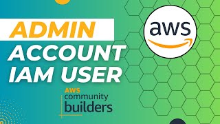 How to Create Administrator Account with IAM User AWS