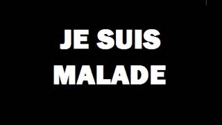 Je suis Malade - Maxime PAGAT