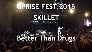 Uprise Fest 2015 - Skillet "Better Than Drugs" 04 LIVE Concert 04 Shippensburg PA Sept 2015 GoPro HD
