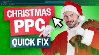 Last Minute PPC Campaign Setup for Christmas Rush - Amazon Seller Ad Tutorial