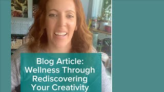 Rediscovering Creativity: A Pathway to Mental Wellbeing