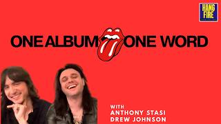 One Album / One Word with Anthony and Drew | The Rolling Stones