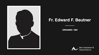 Priest Accused of Sexual Abuse: Edward F. Beutner (Oakland and San Jose)