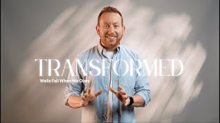 Walls Fall When We Obey | Clearview Community Church