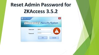 Reset Admin  password for ZKAccess  3.5.2