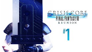Character Designer Plays - Crisis Core: Final Fantasy 7 [PS5] - Longplay (No Commentary) // Part 1