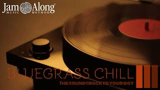 Bluegrass Chill - Episode II