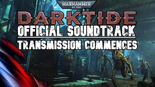 Transmission commences | WH40K Darktide Official Soundtrack | OST