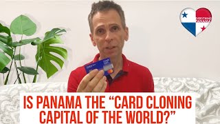 How to Avoid Credit Card & Bank Card Cloning, Fraud, Multiple Charge Scam in Panama 🇵🇦 Expert Advice