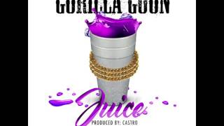 Gorilla Goon- Juice